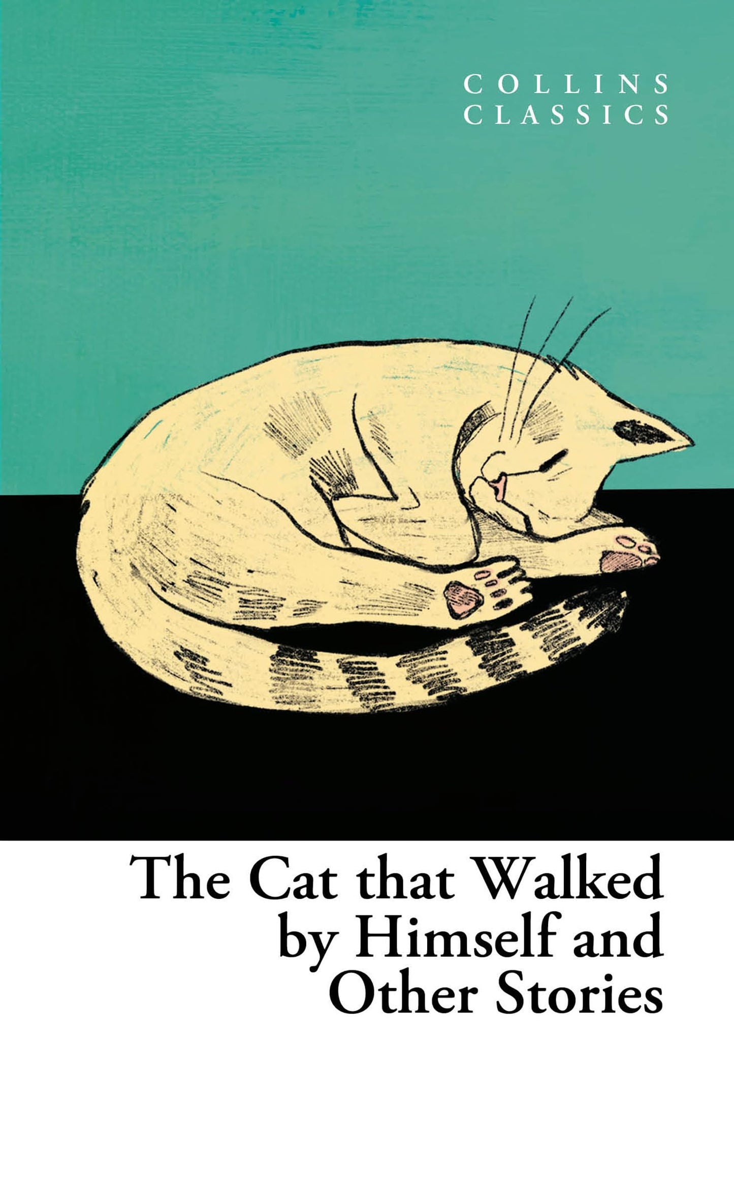 The Cat that Walked by Himself & Other Cat Stories